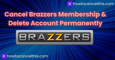 cancel brazzers subscription|How to cancel brazzers membership